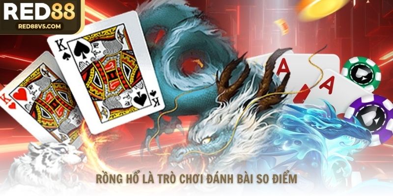 Rồng Hổ là trò chơi đánh bài so điểm